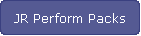 JR Perform Packs